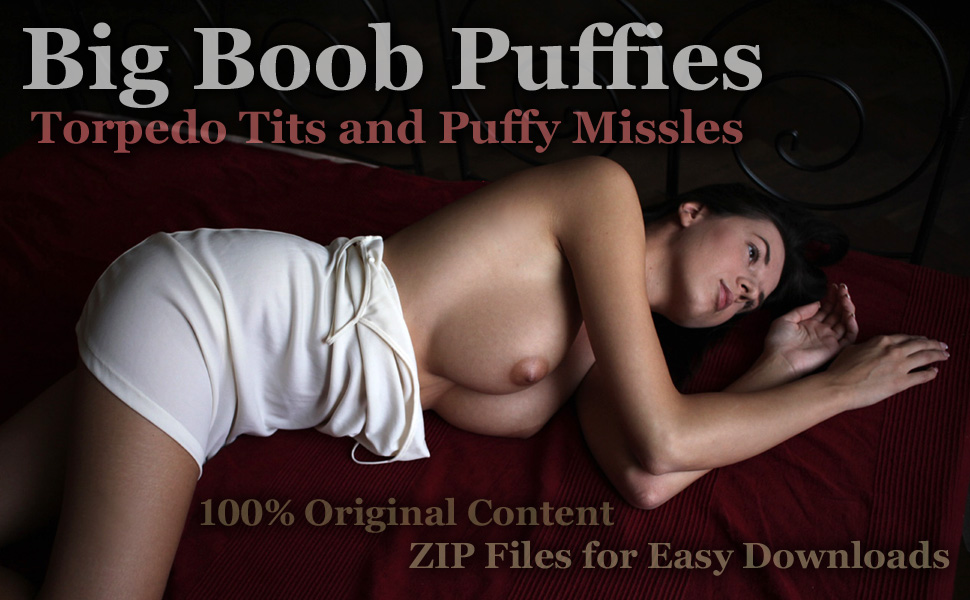 Puffy Nipple Girls with Big Breasts
